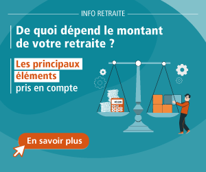 Info Retraite. De quoi dépend le montant de votre retraite ? Les principaux éléments pris en compte : cliquez sur l'image pour en savoir plus.