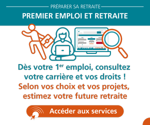 Premier emploi et retraite Zoom sur...NouveauxAssures.png