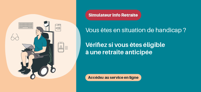 Accédez au simulateur de retraite anticipée pour handicap
